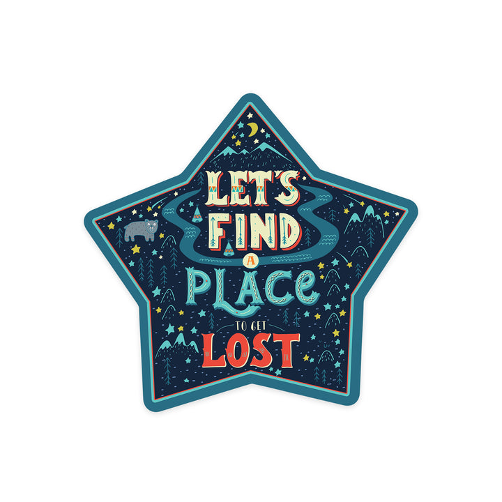 Lets Find a Place to Get Lost, Contour, Lantern Press Artwork, Vinyl Sticker