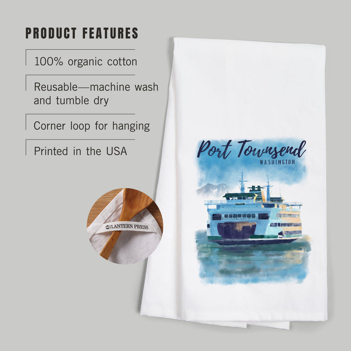 Port Townsend, Washington, Ferry, Watercolor, Organic Cotton Kitchen Tea Towels