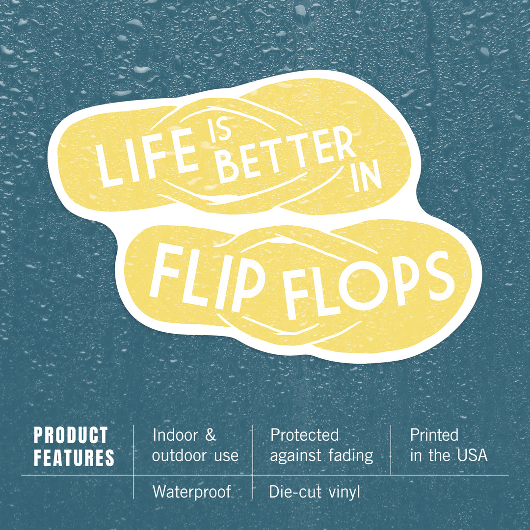 Life is Better in Flip Flops, Simply Said, Contour, Vinyl Sticker