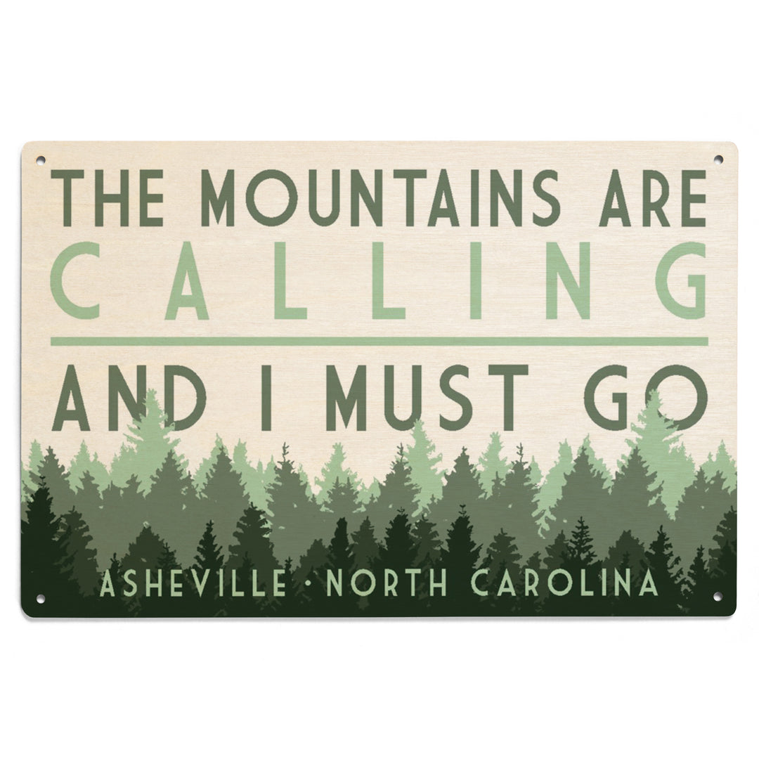 Asheville, North Carolina, The Mountains Are Calling, Pine Trees, Lantern Press Artwork, Wood Signs and Postcards