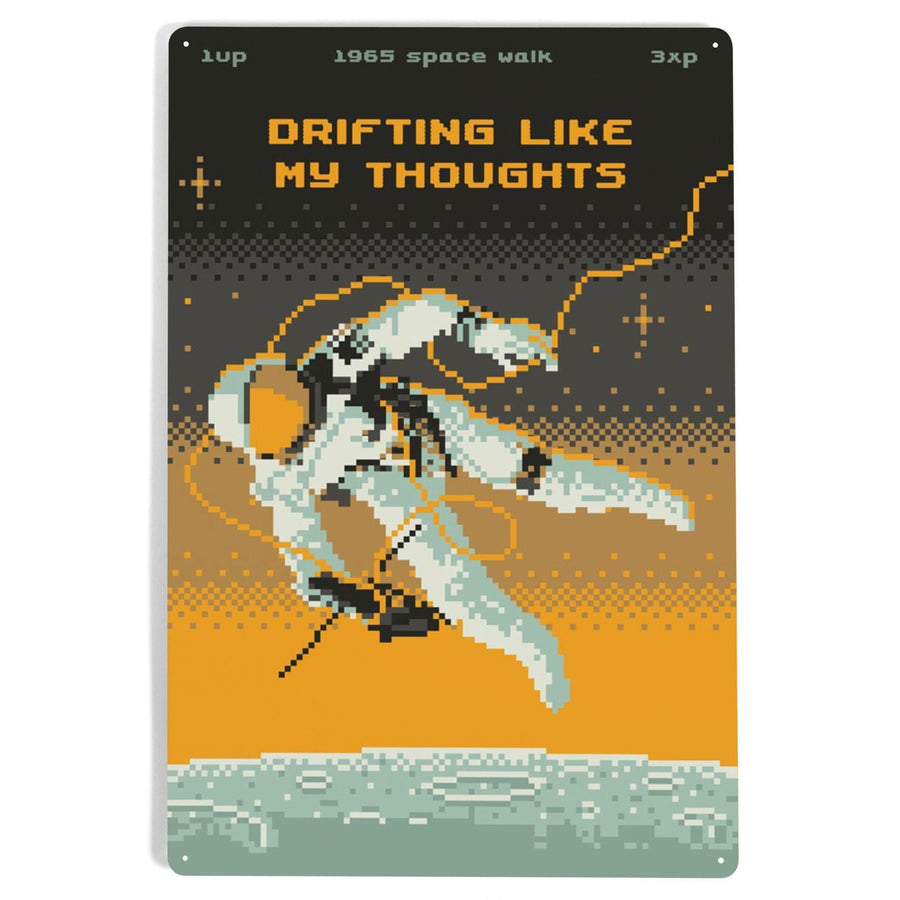 8-Bit Space Collection, Astronaut, Drifting Like My Thoughts, Metal Signs Metal Lantern Press 