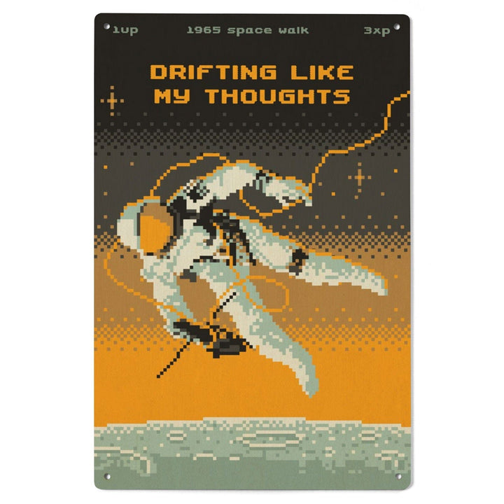 8-Bit Space Collection, Astronaut, Drifting Like My Thoughts, Wood Signs and Postcards Wood Lantern Press 