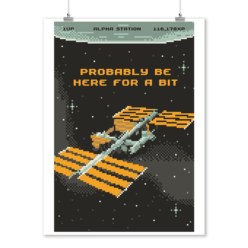 8-Bit Space Collection, International Space Station, Probably Be Here For A Bit, Art & Giclee Prints Art Lantern Press 12 x 18 Art Print 