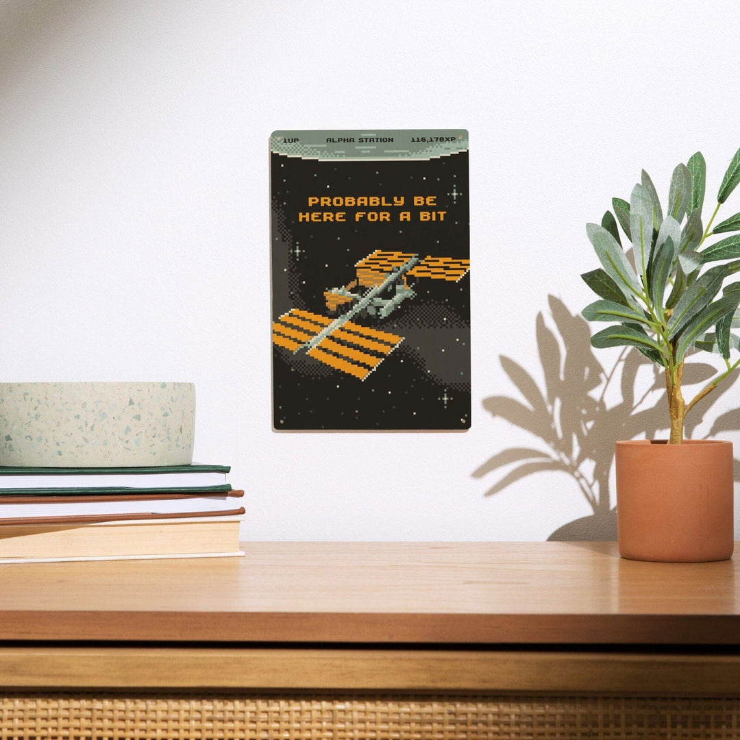 8-Bit Space Collection, International Space Station, Probably Be Here For A Bit, Wood Signs and Postcards Wood Lantern Press 