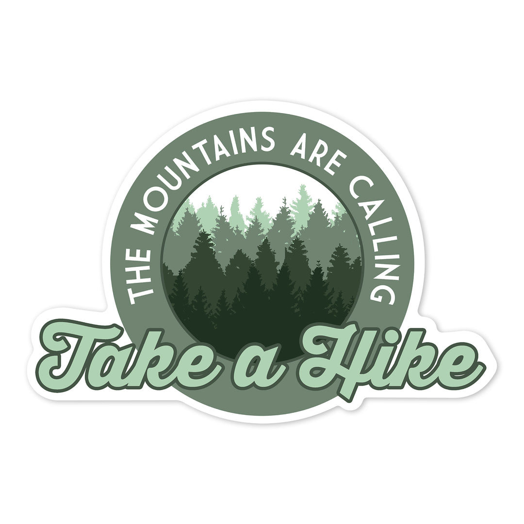 The Mountains are Calling, Take a Hike, Pine Forest, Contour, Vinyl Sticker