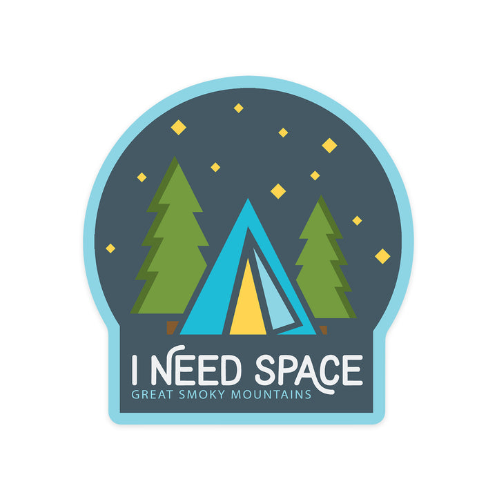 Great Smoky Mountains, I Need Space, Tent at Night, Vector, Contour, Lantern Press Artwork, Vinyl Sticker