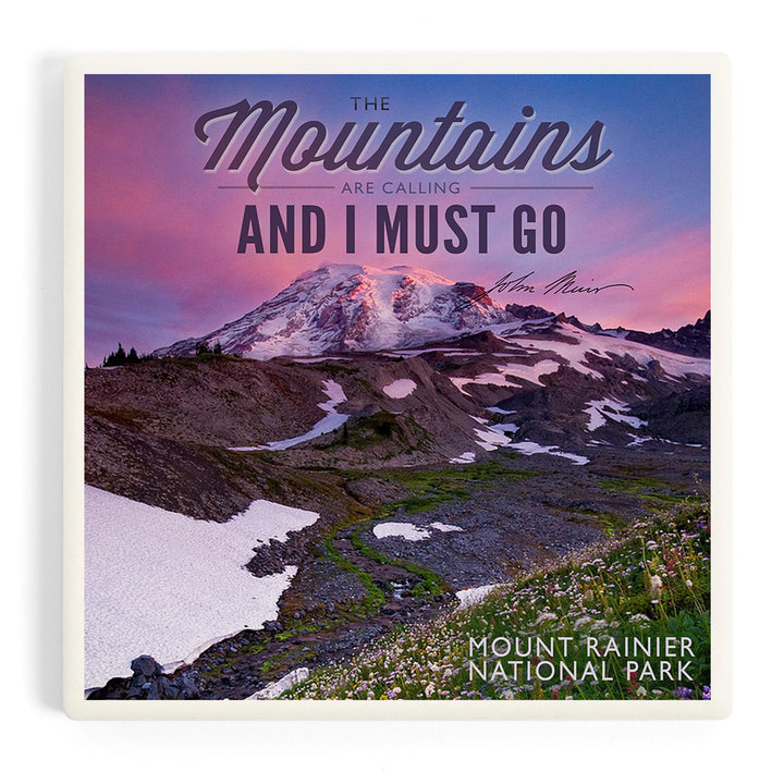 Mount Rainier National Park, Washington, Mountains are Calling and I Must Go Press, Coasters