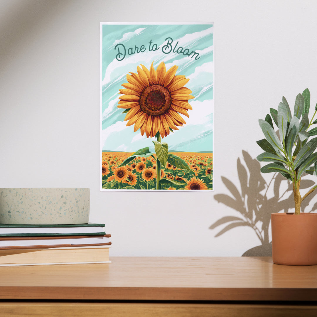 Dare to Bloom, Sunflower, Art & Giclee Prints - Lantern Press