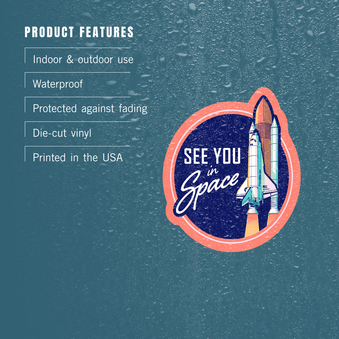Space Queens Collection, Shuttle Launch, See You In Space, Contour, Vinyl Sticker