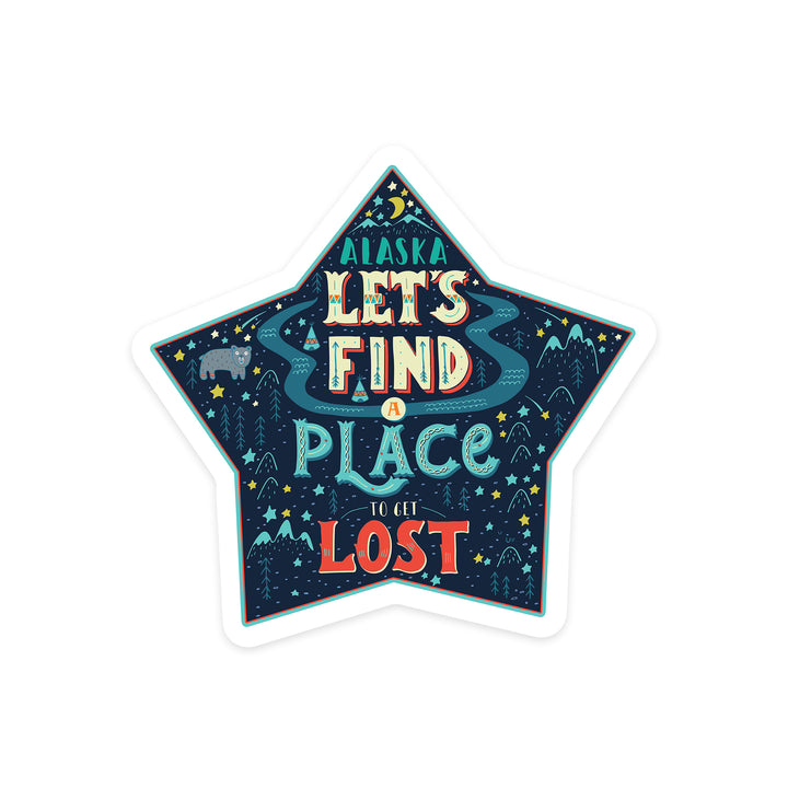 Alaska, Lets Find a Place to Get Lost, Contour, Vinyl Sticker