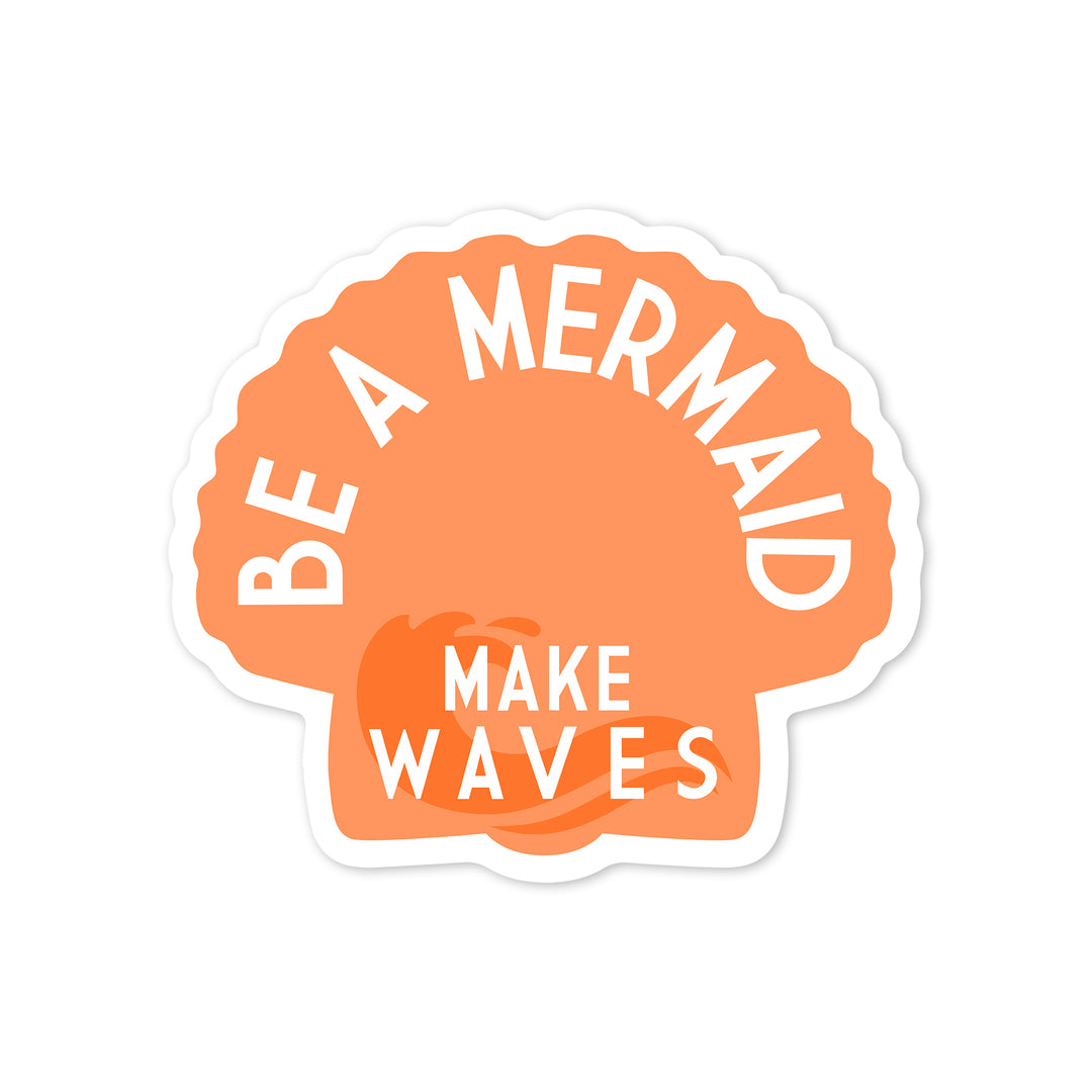 Be a Mermaid, Make Waves, Simply Said, Contour, Vinyl Sticker