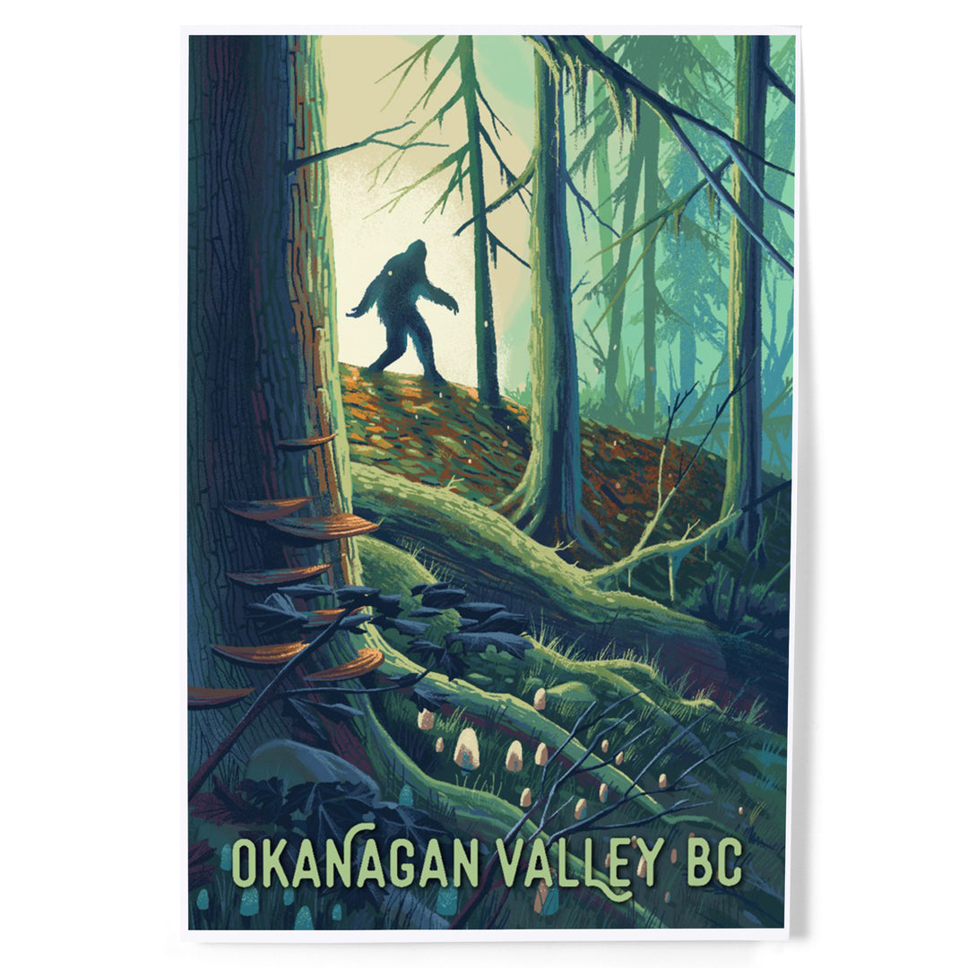 Okanagan Valley, British Columbia, Get Outside, Wanderer, Bigfoot in Forest art prints, metal signs