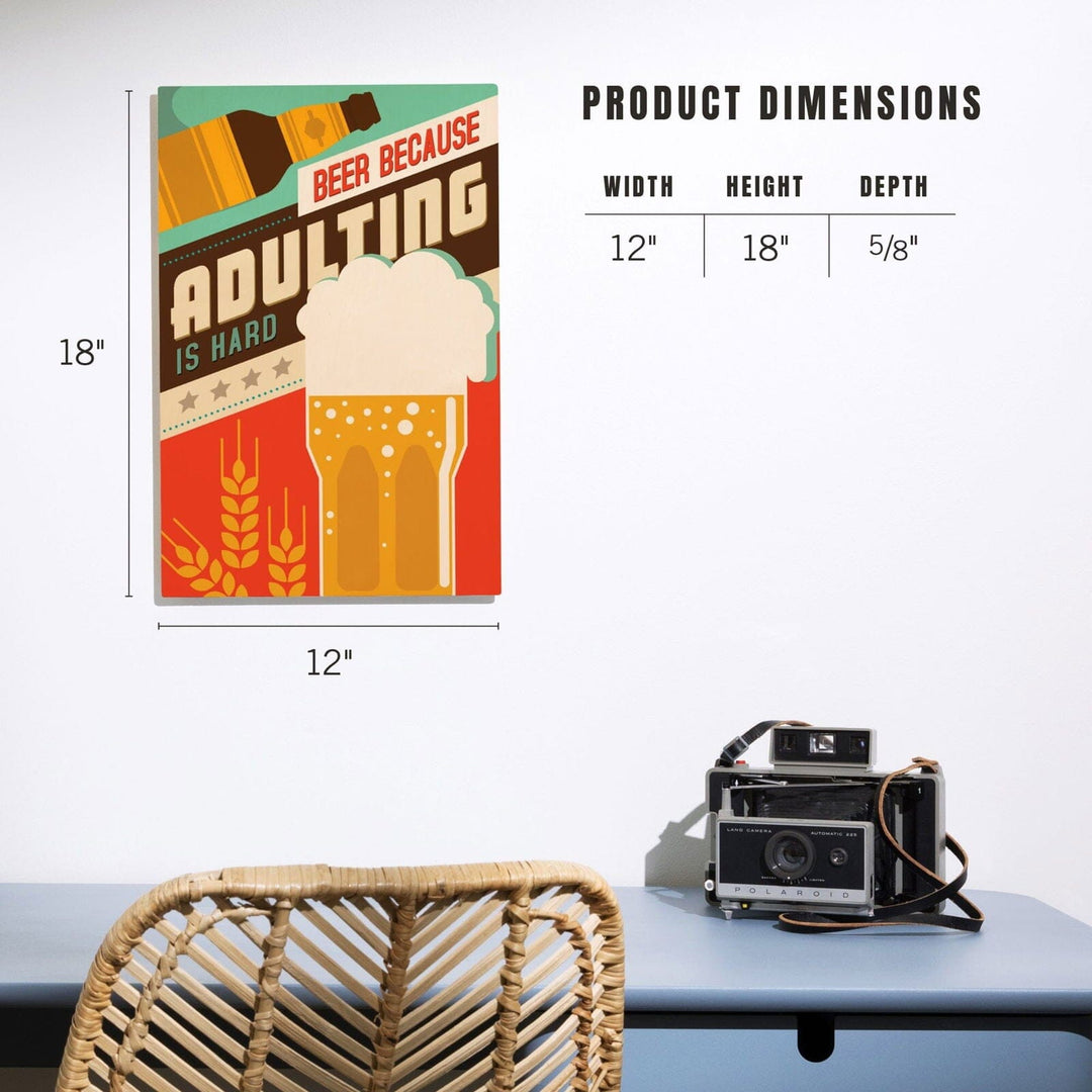 Adulting is Hard, Beer Sentiment, Vector, Lantern Press Artwork, Wood Signs and Postcards Wood Lantern Press 