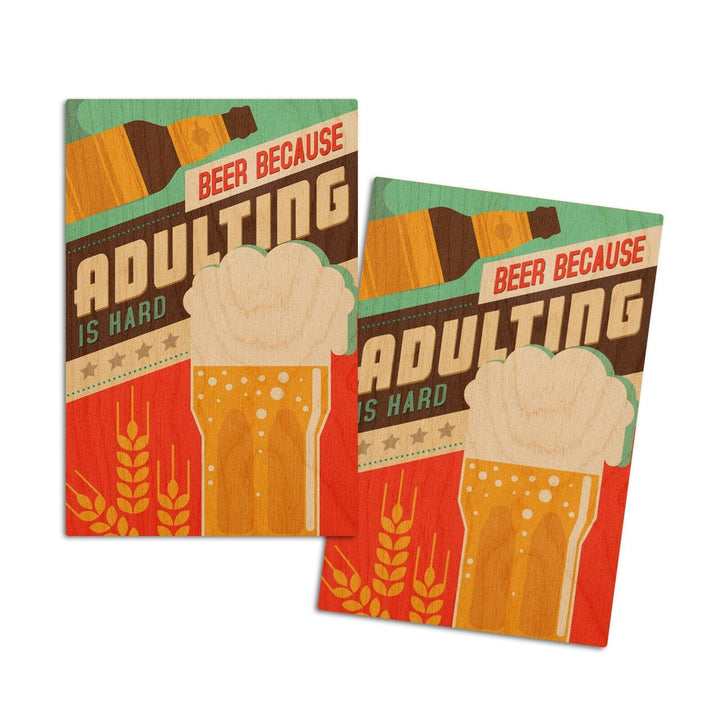 Adulting is Hard, Beer Sentiment, Vector, Lantern Press Artwork, Wood Signs and Postcards Wood Lantern Press 4x6 Wood Postcard Set 