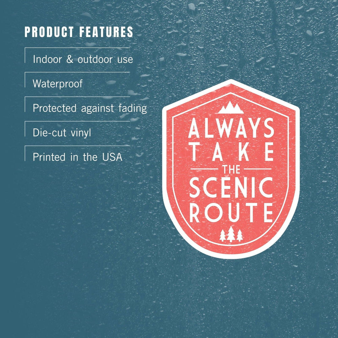 Always Take the Scenic Route, Simply Said, Contour, Vinyl Sticker Sticker Lantern Press 