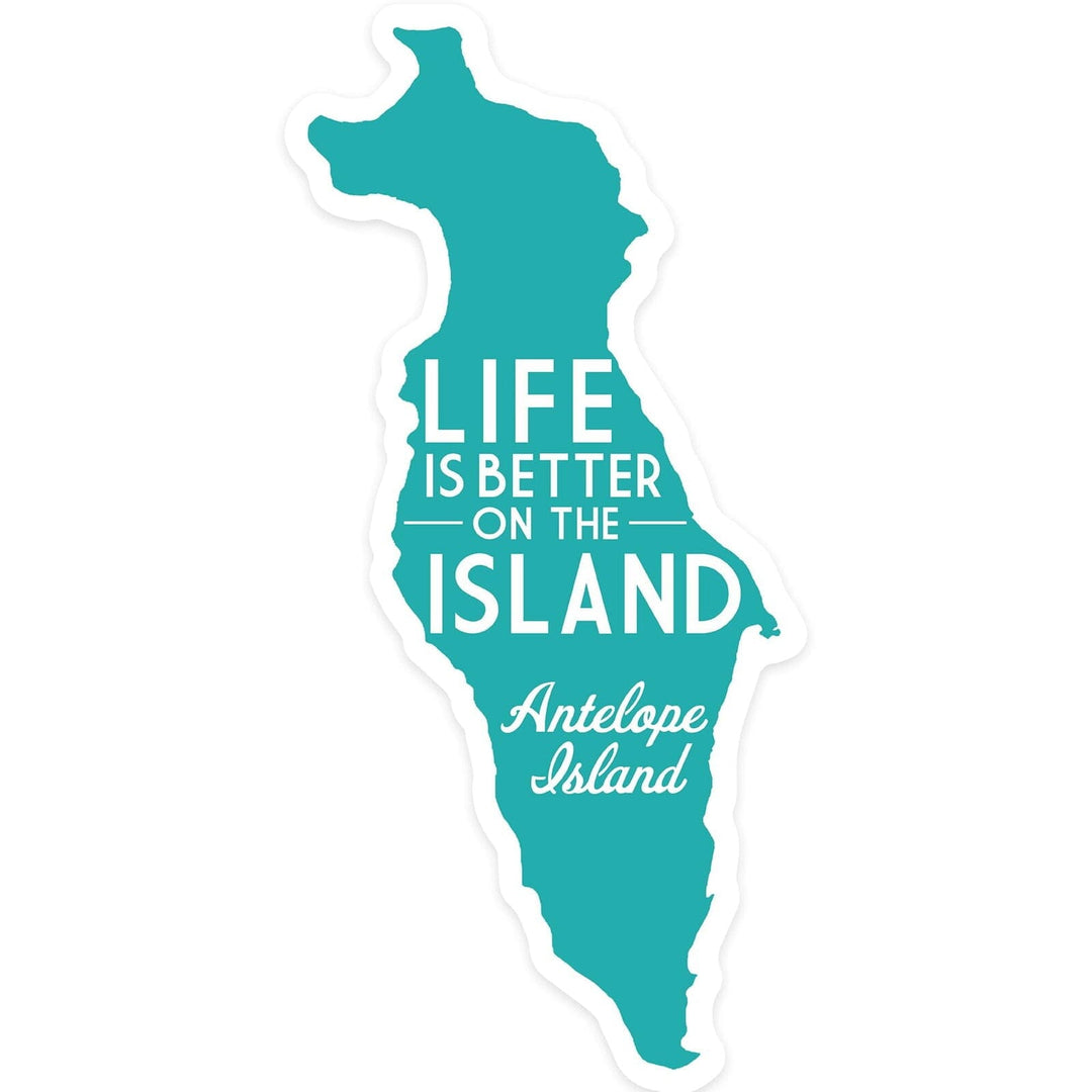 Antelope Island, Utah, Life is Better on the Island, Simply Said, Contour, Vinyl Sticker Sticker Lantern Press 