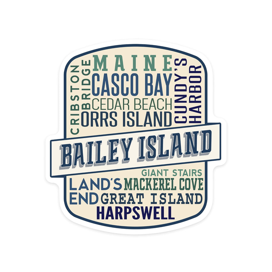 Bailey Island, Maine, Typography, Contour, Lantern Press Artwork, Vinyl Sticker Sticker Lantern Press 