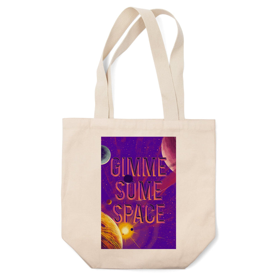 Because, Science Collection, Planets, Solar System, Gimme Some Space, Tote Bag Totes Lantern Press 