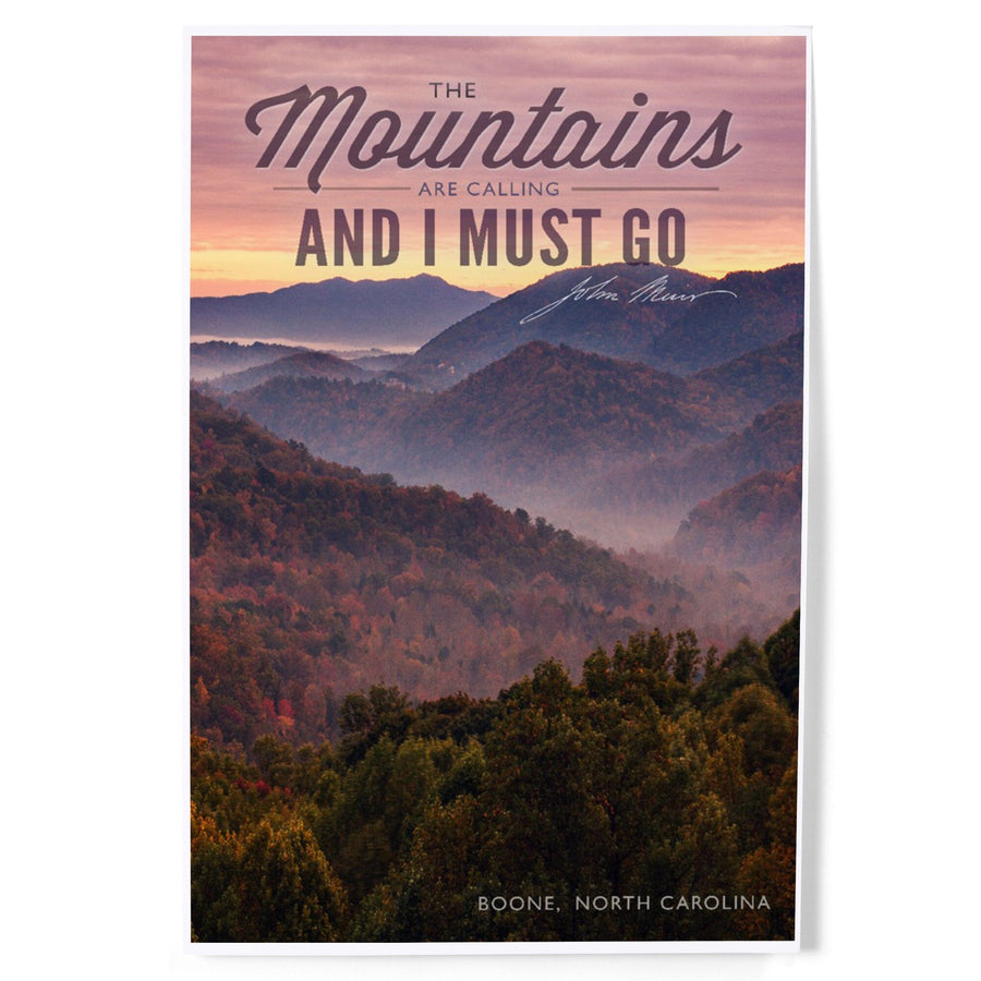Boone, North Carolina, John Muir, The Mountains Are Calling, Sunset Press, Art & Giclee Prints Art Lantern Press 