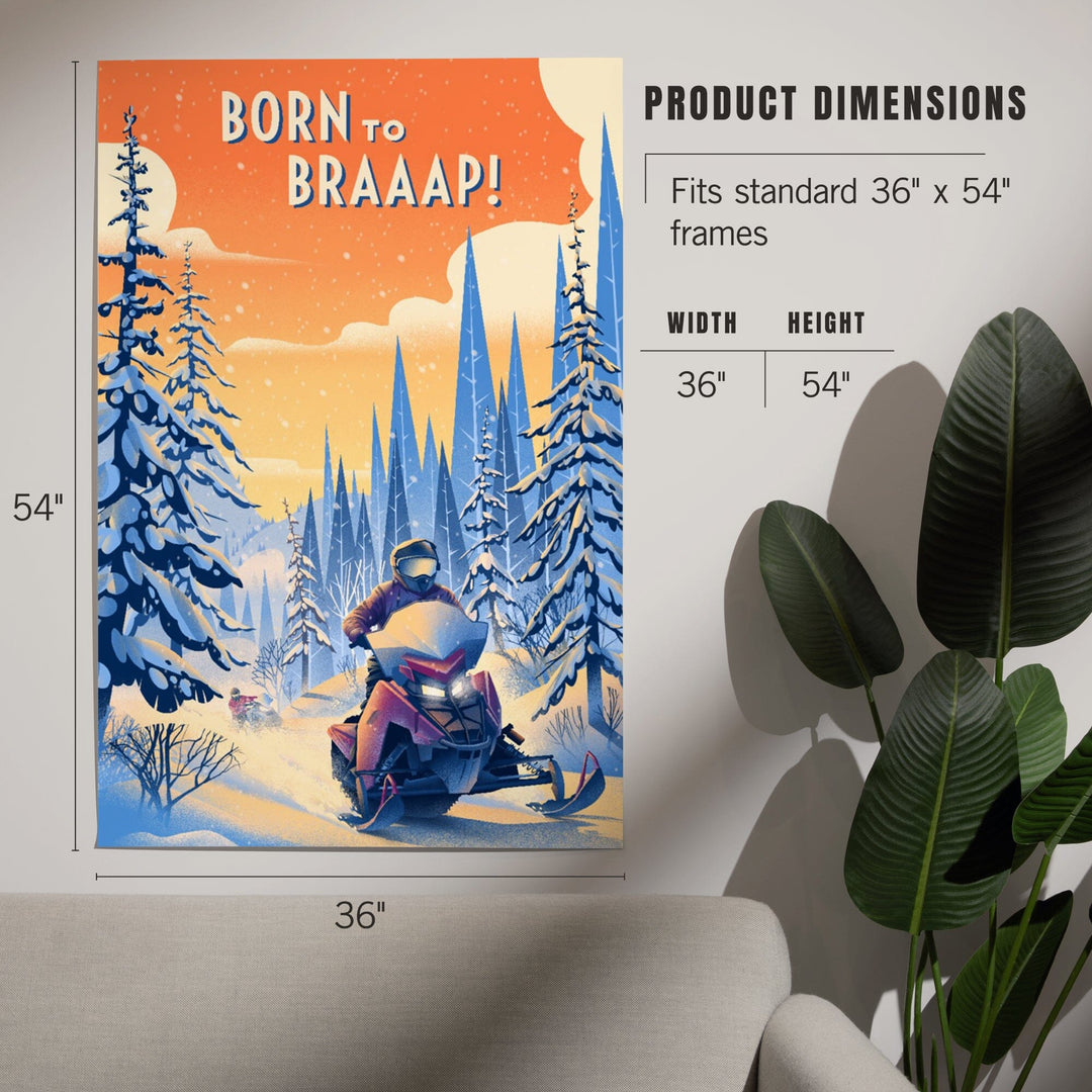 Born to Braaap!, Snowmobile, Art & Giclee Prints Art Lantern Press 