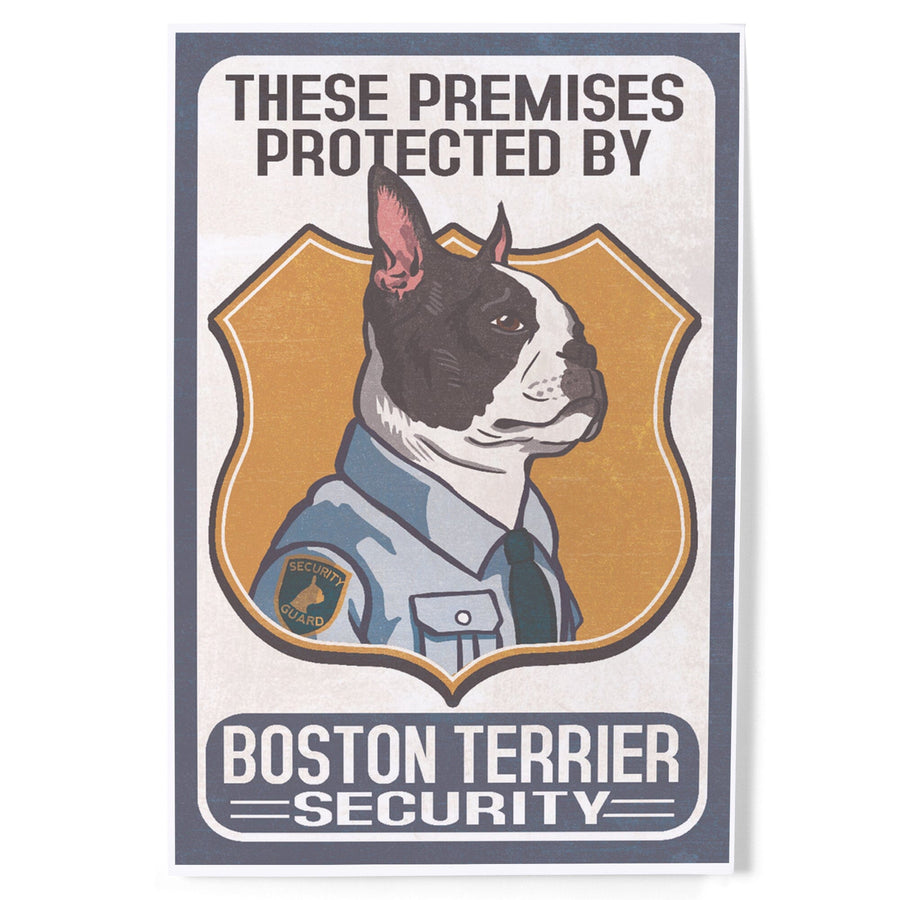 Boston Terrier Security, Dog Sign, Art & Giclee Prints Art Lantern Press 