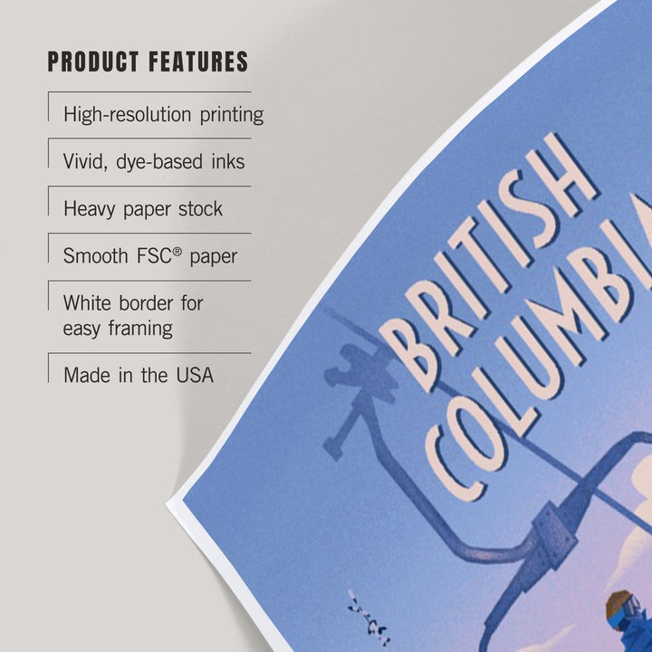 British Columbia, Chill on the Uphill, Ski Lift, Art & Giclee Prints Art Lantern Press 