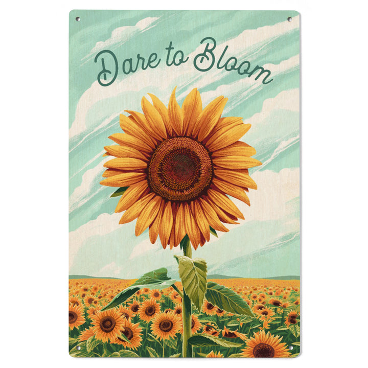 Dare to Bloom, Sunflower, Wood Signs and Postcards - Lantern Press