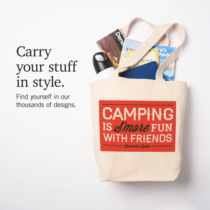 Yosemite National Park, California, Yosemite Lakes, Camping is S'More Fun, Simply Said, Tote Bag