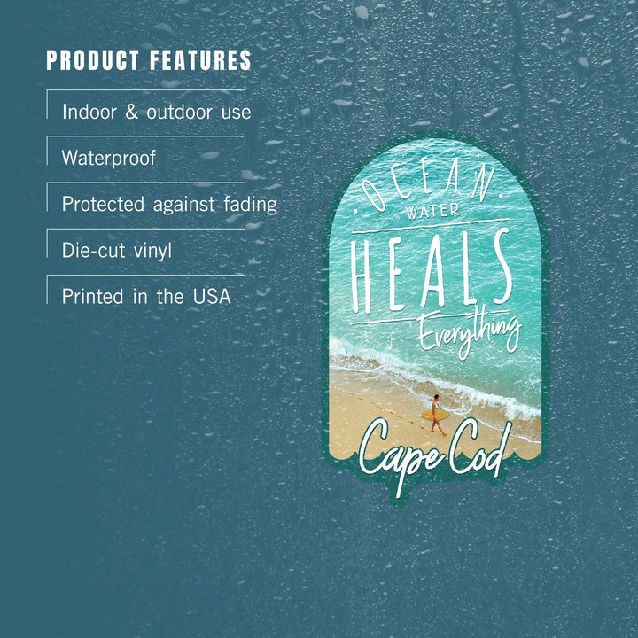 Cape Cod, Massachusetts, Ocean Water Heals Everything, Surfer on Beach, Contour, Vinyl Sticker Sticker Lantern Press 