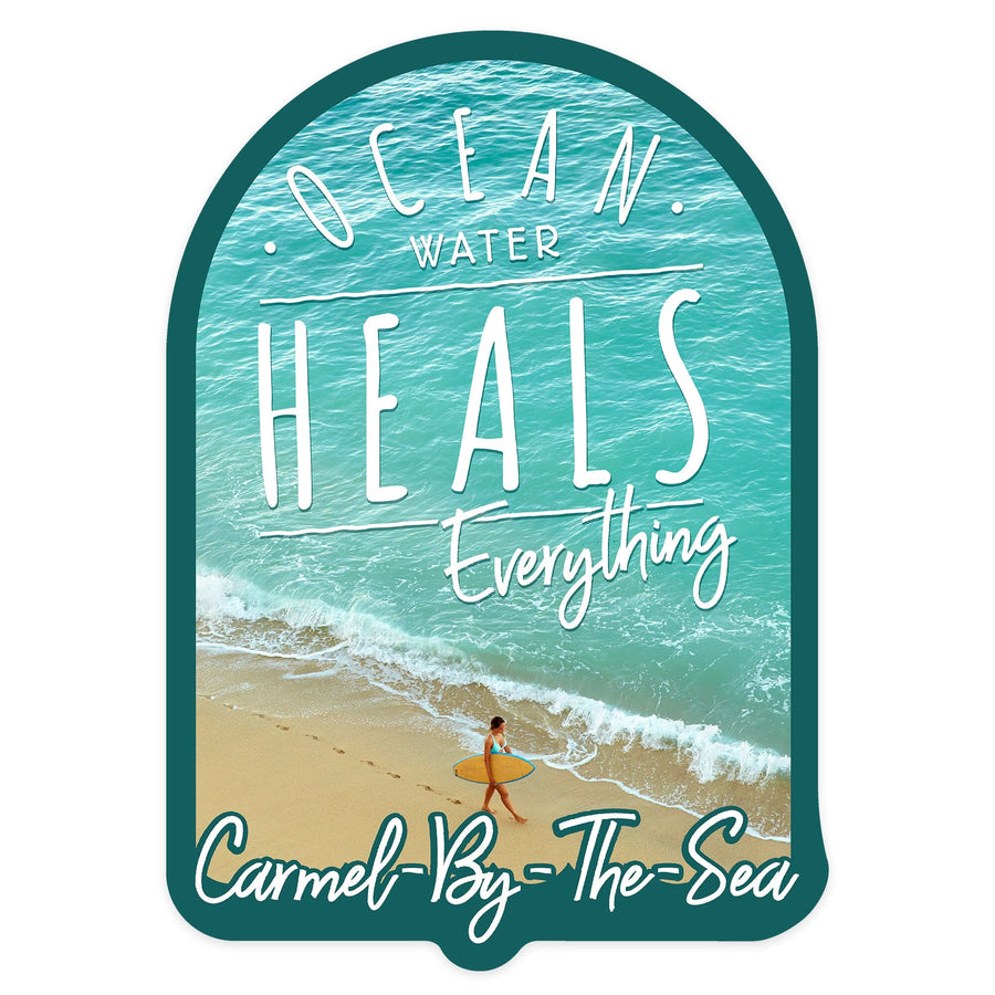 Carmel-by-the-Sea, California, Ocean Water Heals Everything, Surfer on Beach, Contour, Vinyl Sticker - Lantern Press