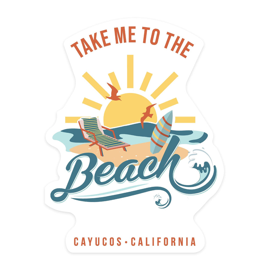 Cayucos, California, Take Me too the Beach, Contour, Vinyl Sticker Sticker Lantern Press 