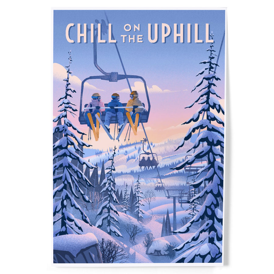 Chill on the Uphill, Ski Lift,, Art & Giclee Prints Art Lantern Press 