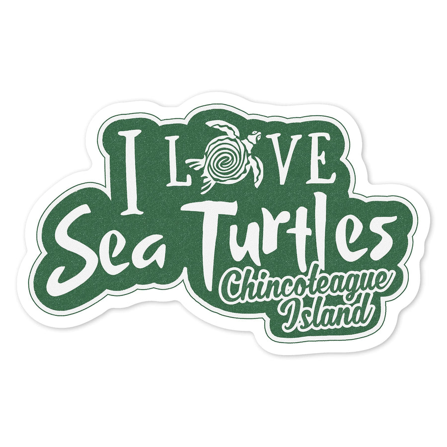 Chincoteague, Virginia, I Love Sea Turtles, Contour, Vinyl Sticker Sticker Lantern Press 