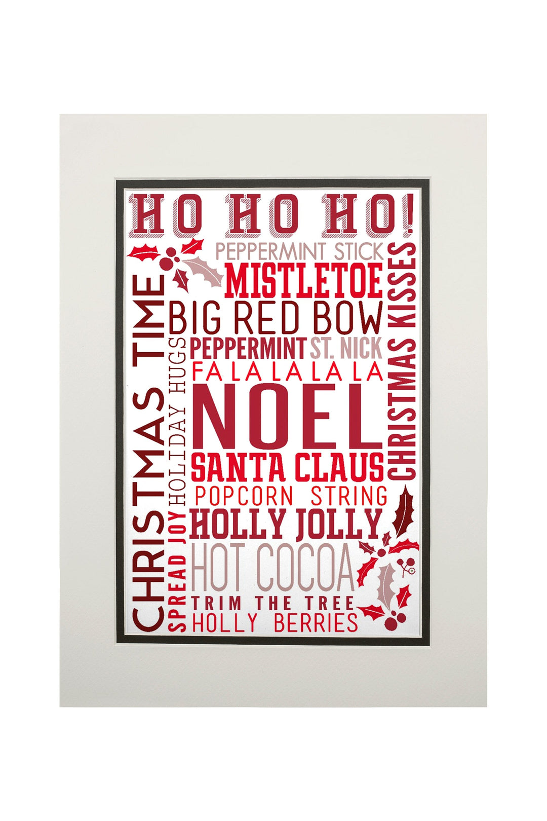 Christmas, Ho Ho Ho, Typography, Art & Giclee Prints Art Lantern Press 11 x 14 Matted Art Print 