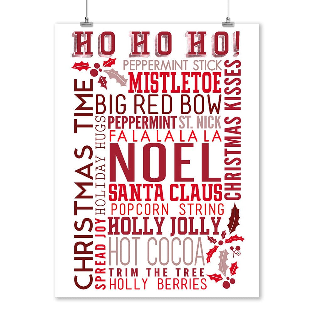 Christmas, Ho Ho Ho, Typography, Art & Giclee Prints Art Lantern Press 12 x 18 Art Print 