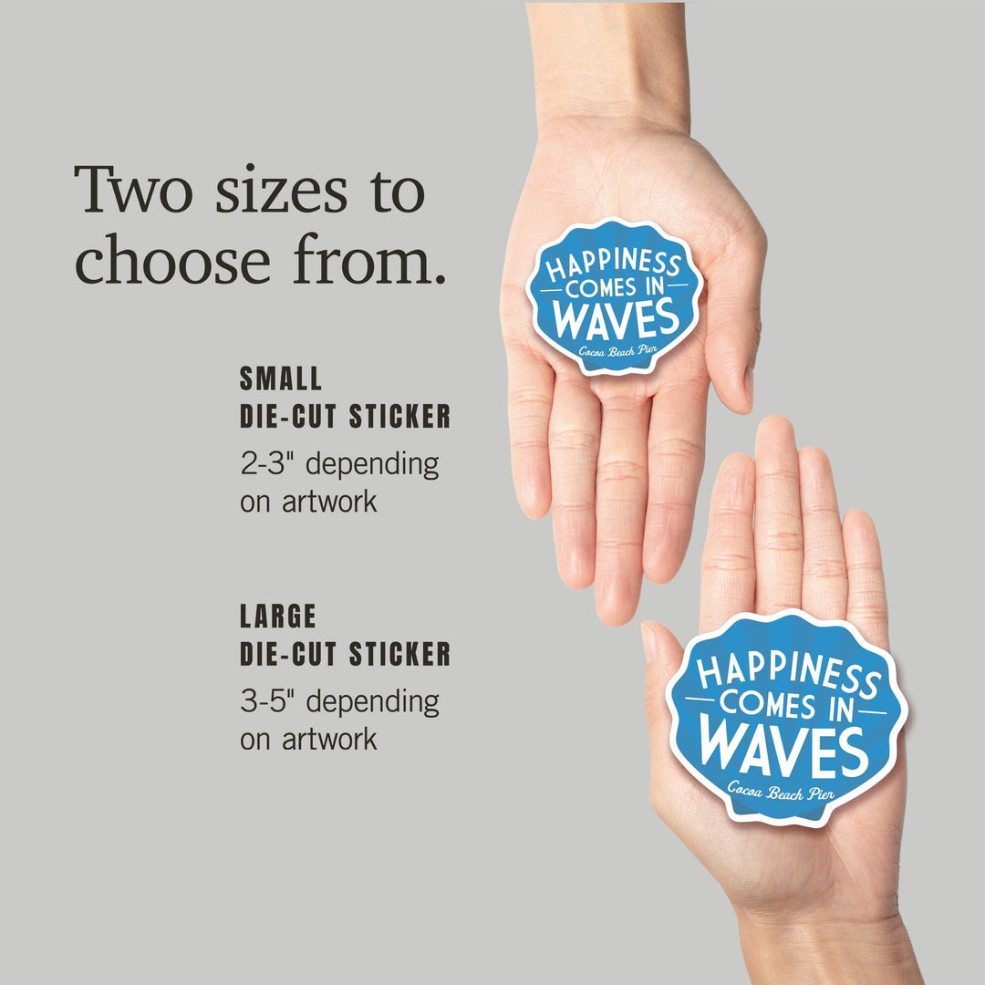 Cocoa Beach Pier, Florida, Happiness Comes in Waves, Simply Said, Contour, Vinyl Sticker Sticker Lantern Press 