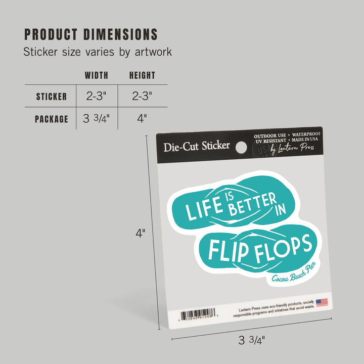 Cocoa Beach Pier, Florida, Life is Better in Flip Flops, Simply Said, Contour, Vinyl Sticker Sticker Lantern Press 