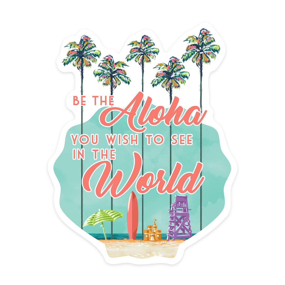 Be the Aloha, Tall Palms Beach Scene, Contour, Lantern Press Artwork, Vinyl Sticker