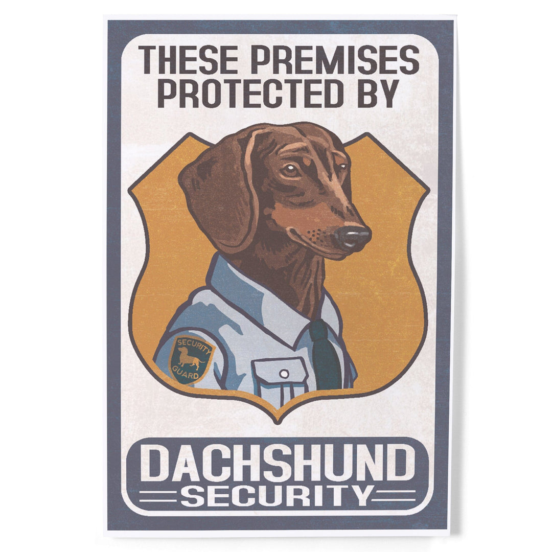 Dachshund Security, Dog Sign, Art & Giclee Prints Art Lantern Press 