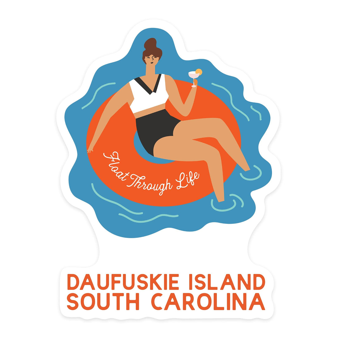 Daufuskie Island, South Carolina, Float Through Life, Inner-Tube, Contour, Vinyl Sticker Sticker Lantern Press 