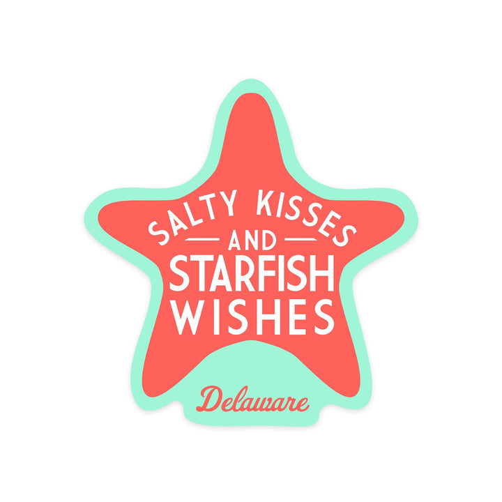 Delaware, Salty Kisses and Starfish Wishes, Simply Said, Contour, Vinyl Sticker - Lantern Press