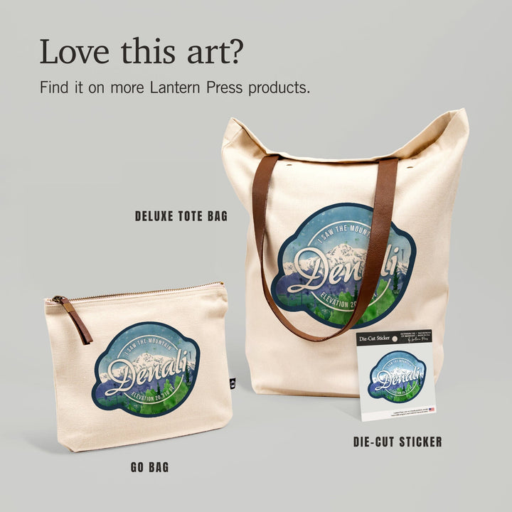 Denali National Park, Alaska, I Saw the Mountain Badge, Organic Cotton Zipper Pouch, Go Bag Go Bag Lantern Press 