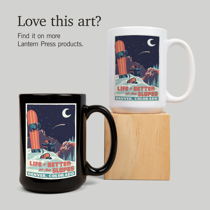 Denver, Colorado, Life is Better on the Slopes, Ceramic Mug Mugs Lantern Press 