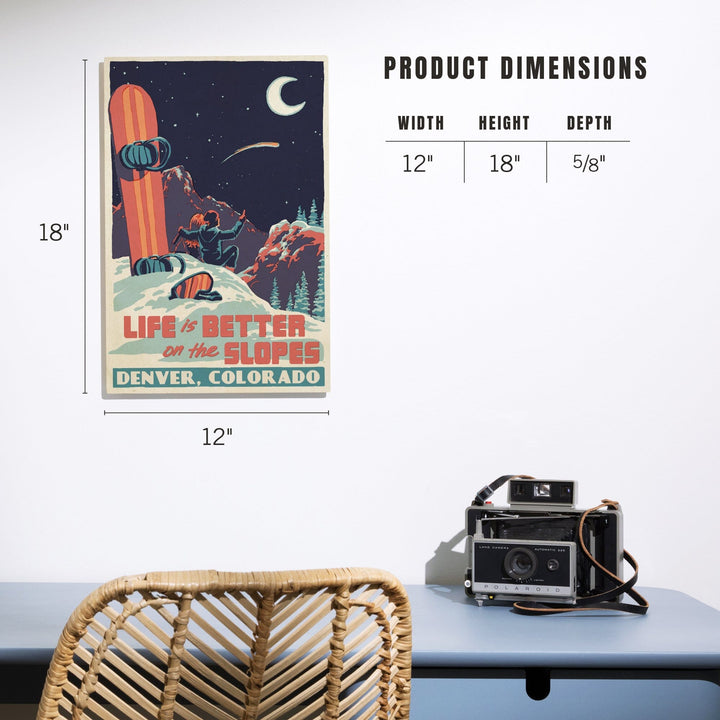 Denver, Colorado, Life is Better on the Slopes, Wood Signs and Postcards Wood Lantern Press 