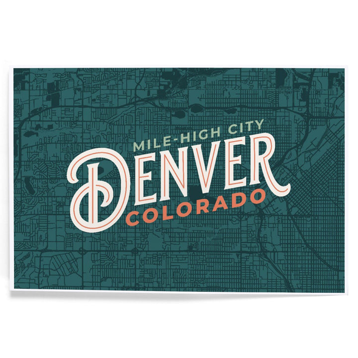 Denver, Colorado, Wayfinder Collection, Map and City Name, Mile-High City, Art & Giclee Prints Art Lantern Press 