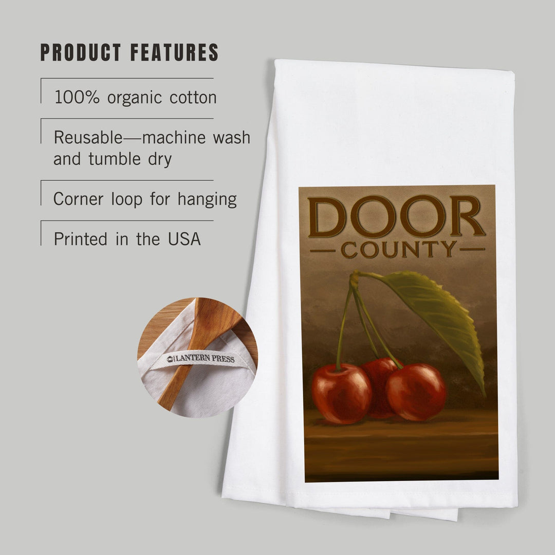 Door County, Wisconsin, Cherries, Oil Painting, Organic Cotton Kitchen Tea Towels Kitchen Lantern Press 