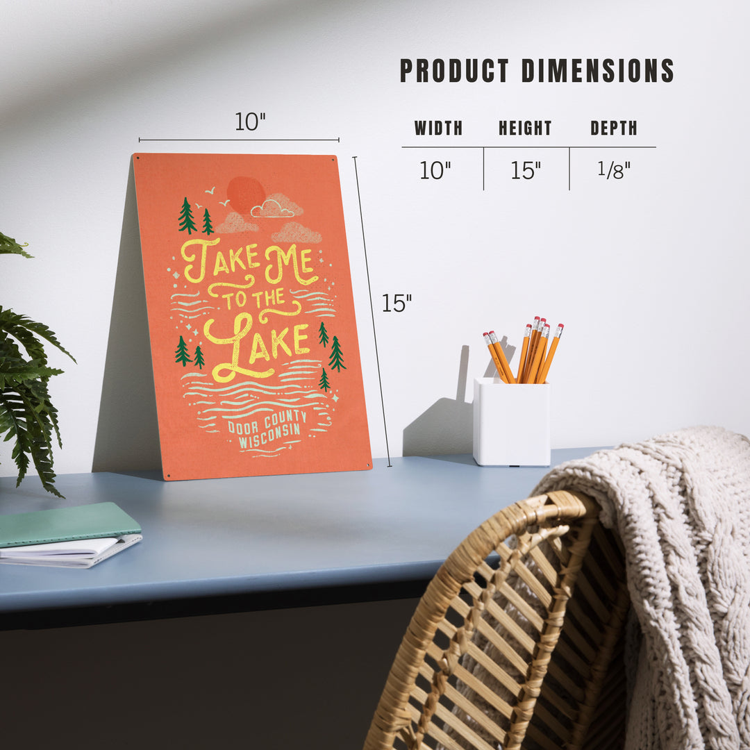 Door County, Wisconsin, Lake Life Series, Take Me to The Lake, Wood Signs and Postcards Wood Lantern Press 