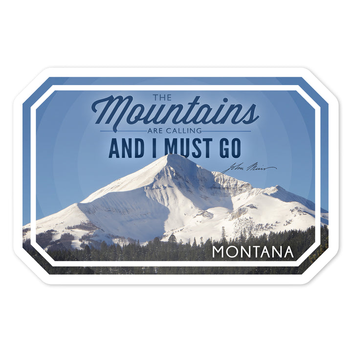 Montana, John Muir Quote, The Mountains are Calling, Contour, Vinyl Sticker