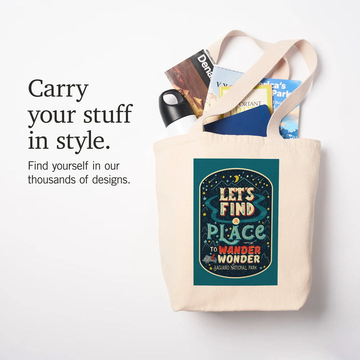 Saguaro National Park, Arizona, Find A Place To Wander and Wonder,, Tote Bag