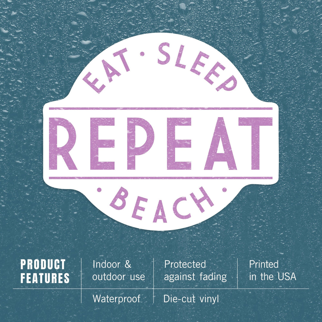 Eat, Sleep, Beach, Repeat, Simply Said, Contour, Vinyl Sticker - Lantern Press